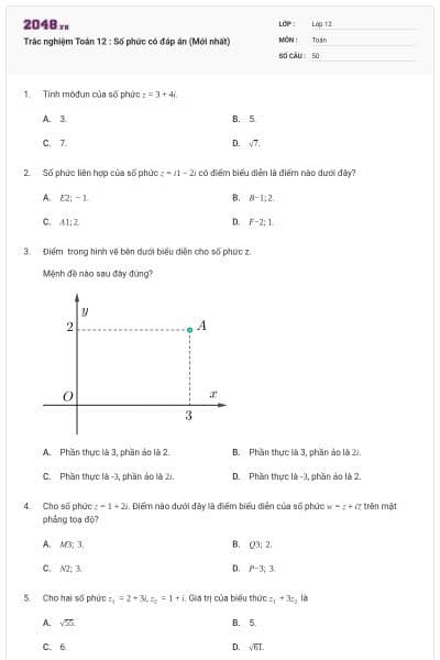 Trắc nghiệm Toán 12 : Số phức có đáp án (Mới nhất)