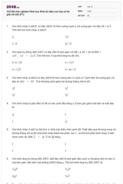 333 Bài trắc nghiệm Hình học Khối đa diện cực hay có lời giải chi tiết (P1)