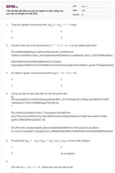 140 câu Bài tập Hàm số mũ và Logarit cơ bản, nâng cao cực hay có lời giải chi tiết (P4)
