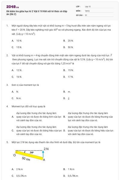 Đề kiểm tra giữa học kì 2 Vật lí 10 Kết nối tri thức có đáp án (Đề 2)