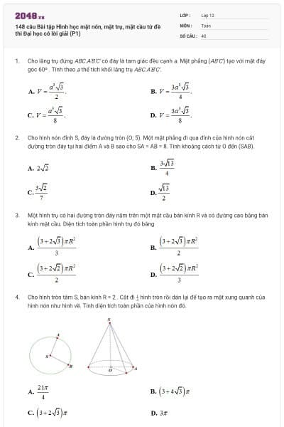 148 câu Bài tập Hình học mặt nón, mặt trụ, mặt cầu từ đề thi Đại học có lời giải (P1)