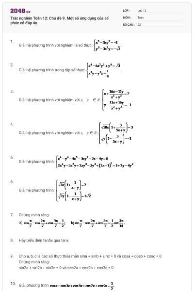 Trắc nghiệm Toán 12: Chủ đề 9. Một số ứng dụng của số phức có đáp án