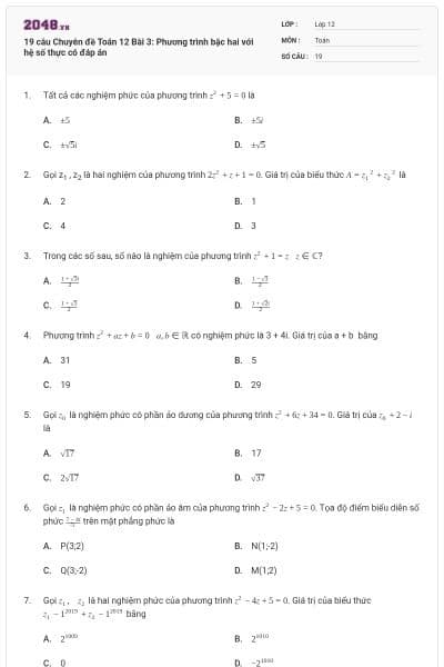 19 câu Chuyên đề Toán 12 Bài 3: Phương trình bậc hai với hệ số thực có đáp án