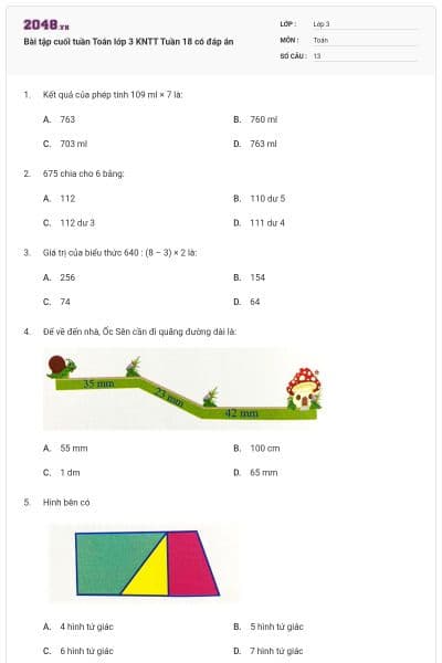 Bài tập cuối tuần Toán lớp 3 KNTT Tuần 18 có đáp án