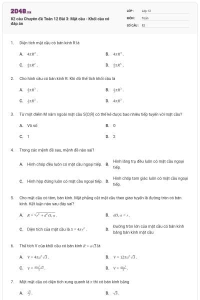 82 câu Chuyên đề Toán 12 Bài 3: Mặt cầu - Khối cầu có đáp án