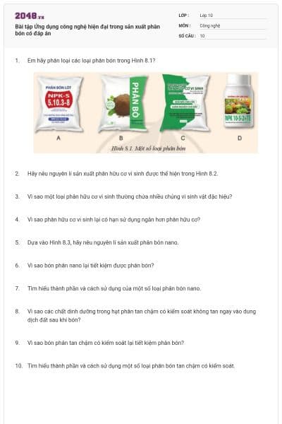 Bài tập Ứng dụng công nghệ hiện đại trong sản xuất phân bón có đáp án