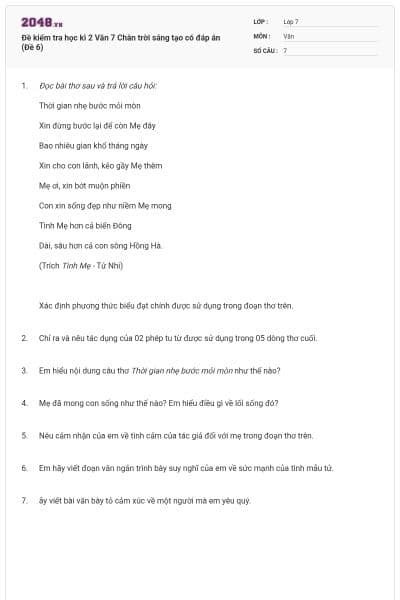Đề kiểm tra học kì 2 Văn 7 Chân trời sáng tạo có đáp án (Đề 6)