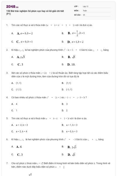 150 Bài trắc nghiệm Số phức cực hay có lời giải chi tiết (P1)