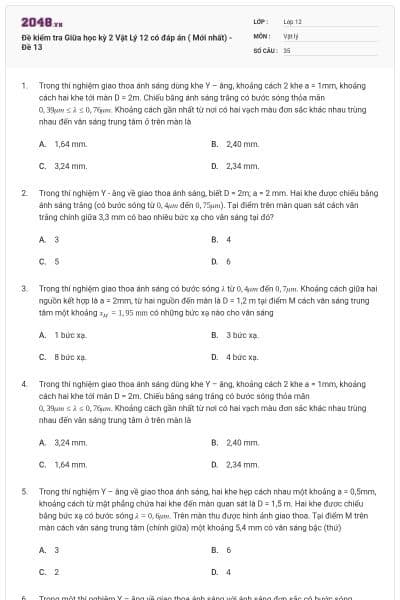 Đề kiểm tra Giữa học kỳ 2 Vật Lý 12 có đáp án ( Mới nhất) - Đề 13