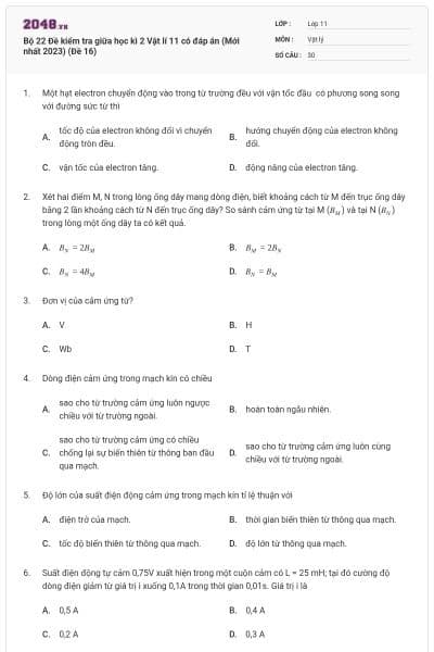 Bộ 22 Đề kiểm tra giữa học kì 2 Vật lí 11 có đáp án (Mới nhất 2023) (Đề 16)
