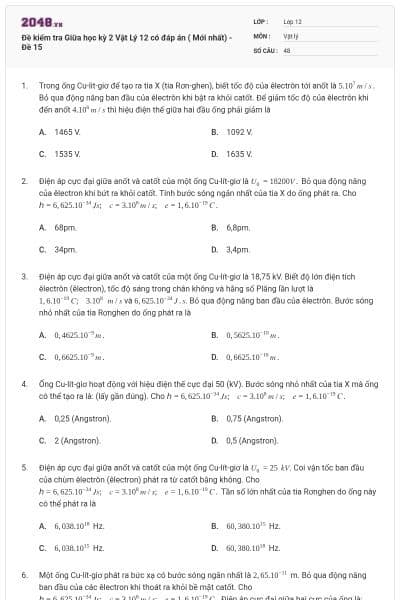 Đề kiểm tra Giữa học kỳ 2 Vật Lý 12 có đáp án ( Mới nhất) - Đề 15