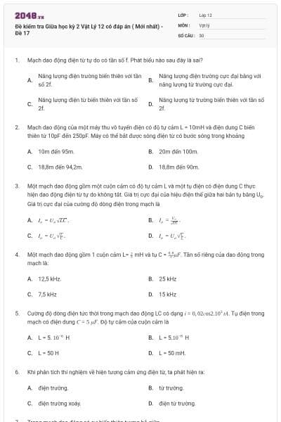 Đề kiểm tra Giữa học kỳ 2 Vật Lý 12 có đáp án ( Mới nhất) - Đề 17