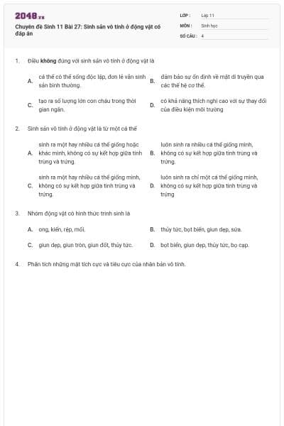 Chuyên đề Sinh 11 Bài 27: Sinh sản vô tính ở động vật có đáp án