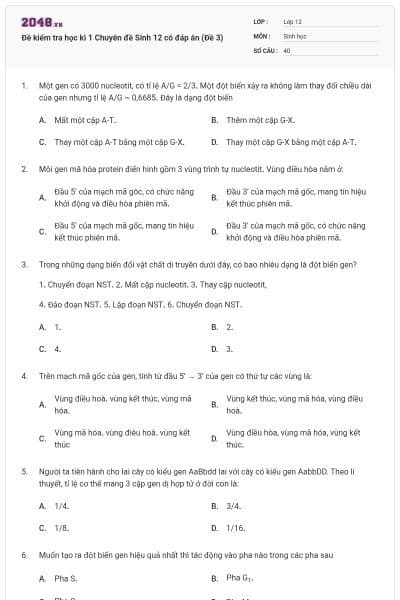 Đề kiểm tra học kì 1 Chuyên đề Sinh 12 có đáp án (Đề 3)