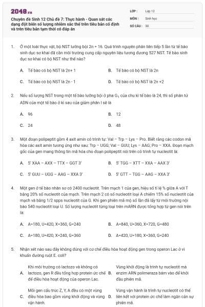Chuyên đề Sinh 12 Chủ đề 7: Thực hành - Quan sát các dạng đột biến số lượng nhiễm sắc thể trên tiêu bản cố định và trên tiêu bản tạm thời có đáp án