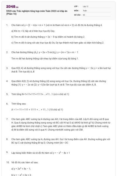 5920 câu Trắc nghiệm tổng hợp môn Toán 2023 có đáp án (Phần 16)