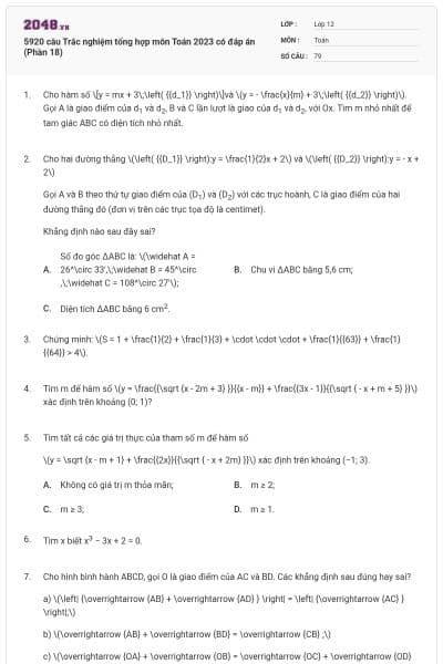 5920 câu Trắc nghiệm tổng hợp môn Toán 2023 có đáp án (Phần 18)
