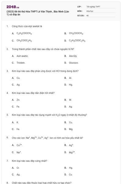 (2023) Đề thi thử Hóa THPT Lê Văn Thịnh , Bắc Ninh (Lần 1) có đáp án