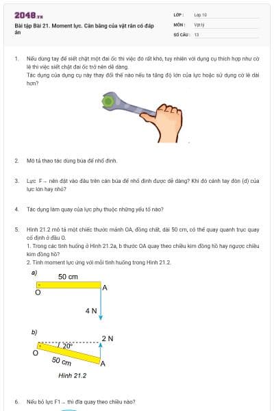 Bài tập Bài 21. Moment lực. Cân bằng của vật rắn có đáp án