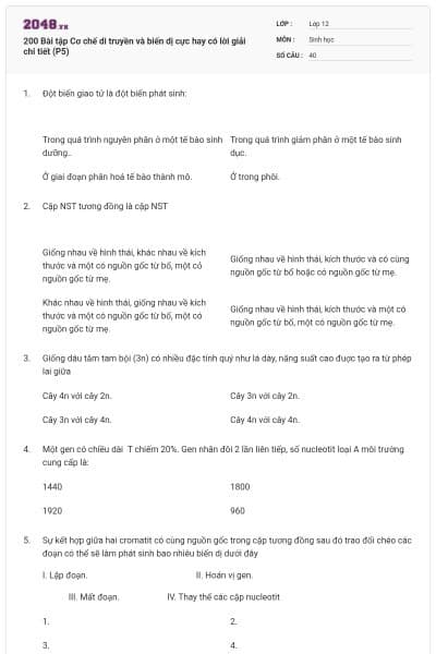 200 Bài tập Cơ chế di truyền và biến dị cực hay có lời giải chi tiết (P5)