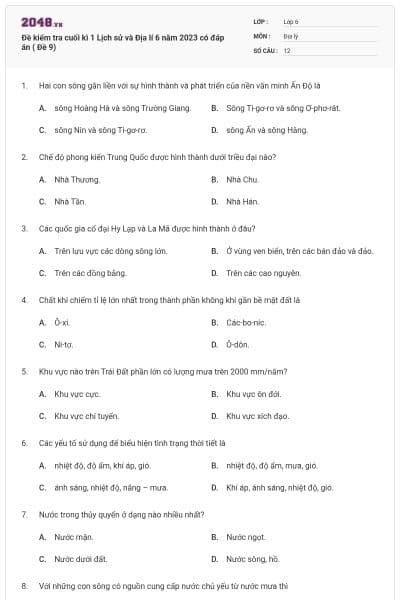 Đề kiểm tra cuối kì 1 Lịch sử và Địa lí 6 năm 2023 có đáp án ( Đề 9)