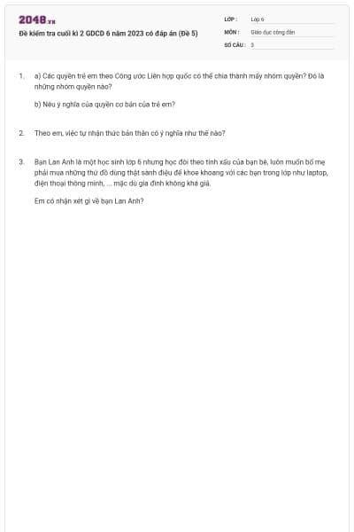 Đề kiểm tra cuối kì 2 GDCD 6 năm 2023 có đáp án (Đề 5)
