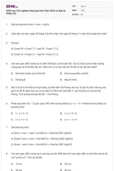 5920 câu Trắc nghiệm tổng hợp môn Toán 2023 có đáp án (Phần 32)