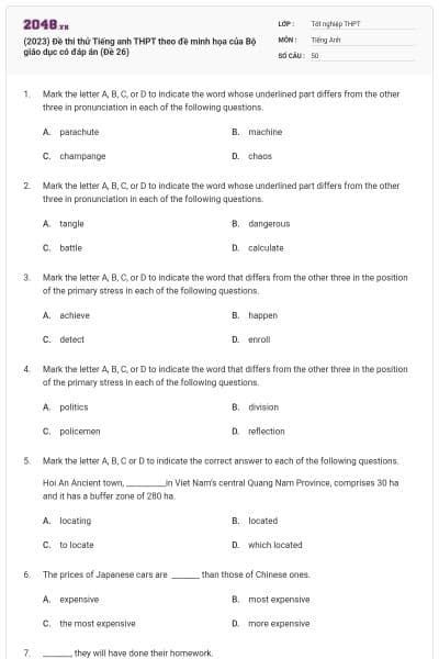 (2023) Đề thi thử Tiếng anh THPT theo đề minh họa của Bộ giáo dục có đáp án (Đề 26)