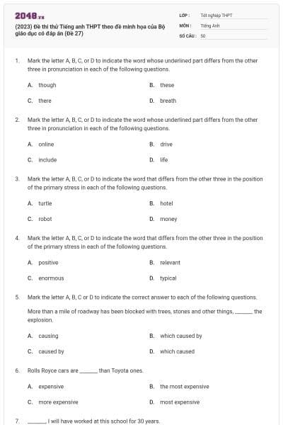 (2023) Đề thi thử Tiếng anh THPT theo đề minh họa của Bộ giáo dục có đáp án (Đề 27)
