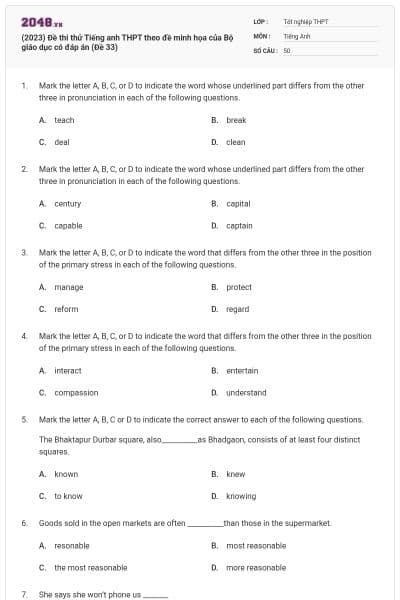 (2023) Đề thi thử Tiếng anh THPT theo đề minh họa của Bộ giáo dục có đáp án (Đề 33)
