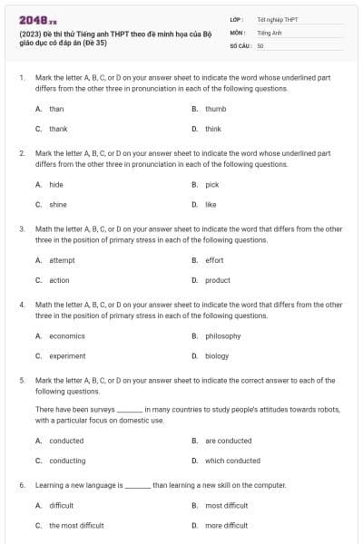(2023) Đề thi thử Tiếng anh THPT theo đề minh họa của Bộ giáo dục có đáp án (Đề 35)