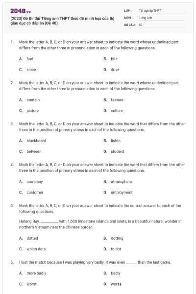 (2023) Đề thi thử Tiếng anh THPT theo đề minh họa của Bộ giáo dục có đáp án (Đề 40)
