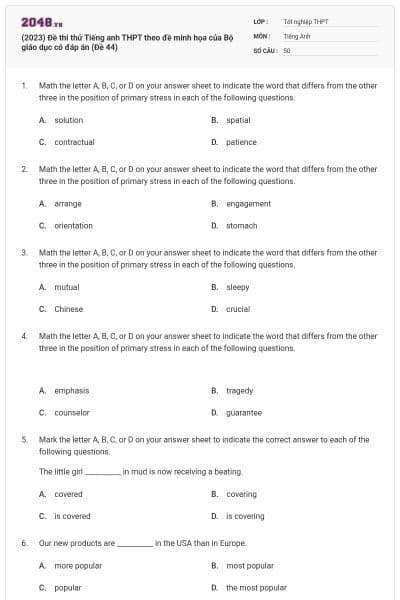 (2023) Đề thi thử Tiếng anh THPT theo đề minh họa của Bộ giáo dục có đáp án (Đề 44)