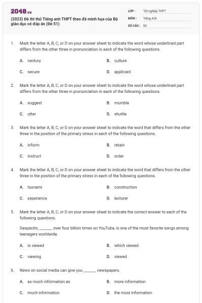 (2023) Đề thi thử Tiếng anh THPT theo đề minh họa của Bộ giáo dục có đáp án (Đề 51)