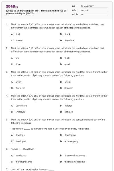 (2023) Đề thi thử Tiếng anh THPT theo đề minh họa của Bộ giáo dục có đáp án (Đề 57)