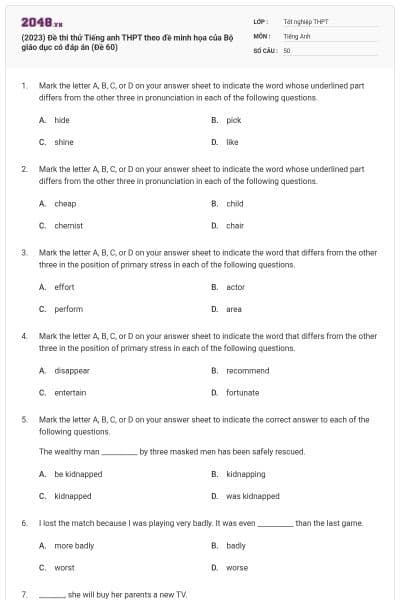 (2023) Đề thi thử Tiếng anh THPT theo đề minh họa của Bộ giáo dục có đáp án (Đề 60)
