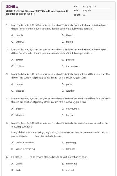 (2023) Đề thi thử Tiếng anh THPT theo đề minh họa của Bộ giáo dục có đáp án (Đề 61)