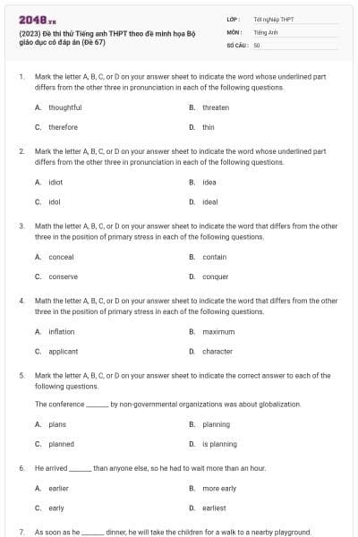(2023) Đề thi thử Tiếng anh THPT theo đề minh họa Bộ giáo dục có đáp án (Đề 67)
