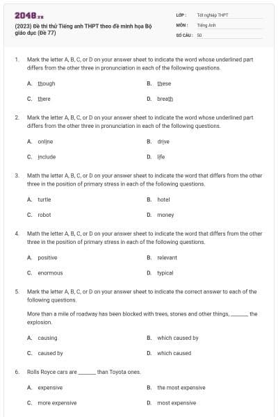 (2023) Đề thi thử Tiếng anh THPT theo đề minh họa Bộ giáo dục (Đề 77)