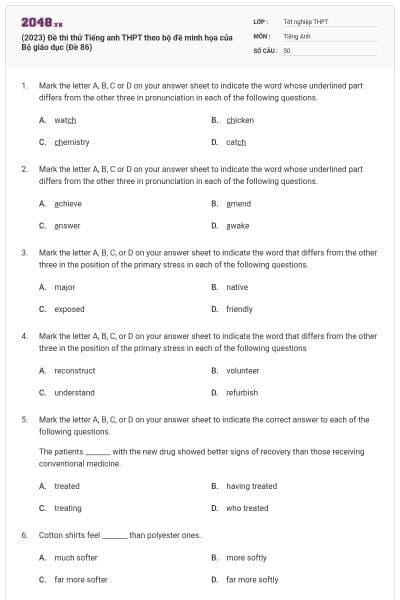 (2023) Đề thi thử Tiếng anh THPT theo bộ đề minh họa của Bộ giáo dục (Đề 86)