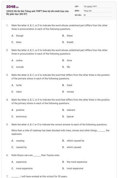(2023) Đề thi thử Tiếng anh THPT theo bộ đề minh họa của Bộ giáo dục (Đề 87)