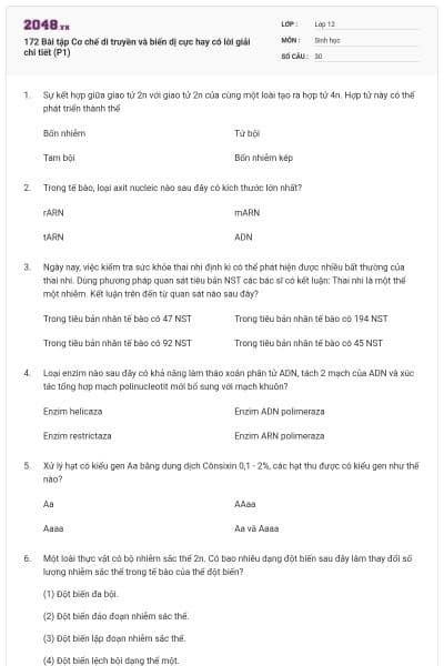 172 Bài tập Cơ chế di truyền và biến dị cực hay có lời giải chi tiết (P1)