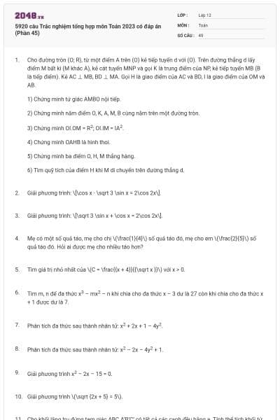 5920 câu Trắc nghiệm tổng hợp môn Toán 2023 có đáp án (Phần 45)