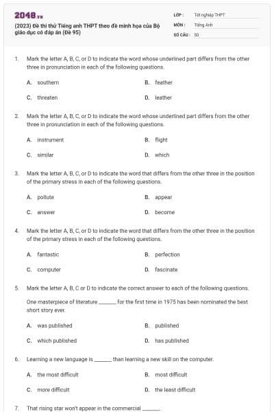 (2023) Đề thi thử Tiếng anh THPT theo đề minh họa của Bộ giáo dục có đáp án (Đề 95)