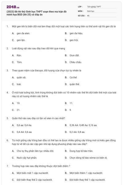 (2023) Đề thi thử Sinh học THPT soạn theo ma trận đề minh họa BGD (Đề 25) có đáp án
