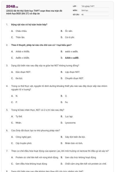 (2023) Đề thi thử Sinh học THPT soạn theo ma trận đề minh họa BGD (Đề 27) có đáp án