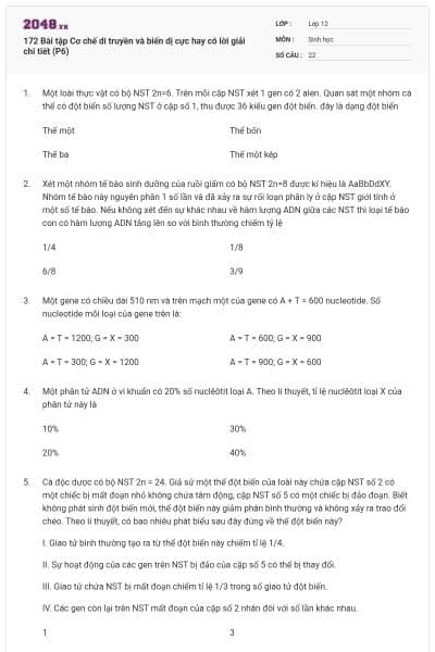 172 Bài tập Cơ chế di truyền và biến dị cực hay có lời giải chi tiết (P6)