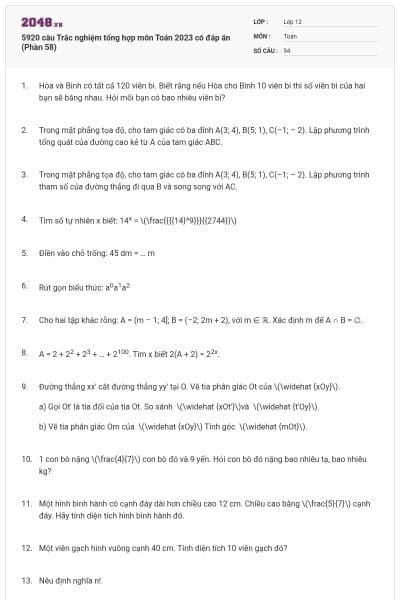 5920 câu Trắc nghiệm tổng hợp môn Toán 2023 có đáp án (Phần 58)