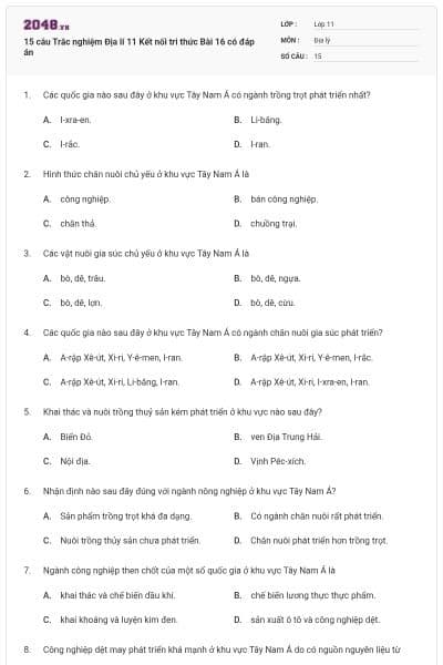 15 câu Trắc nghiệm Địa lí 11 Kết nối tri thức Bài 16 có đáp án