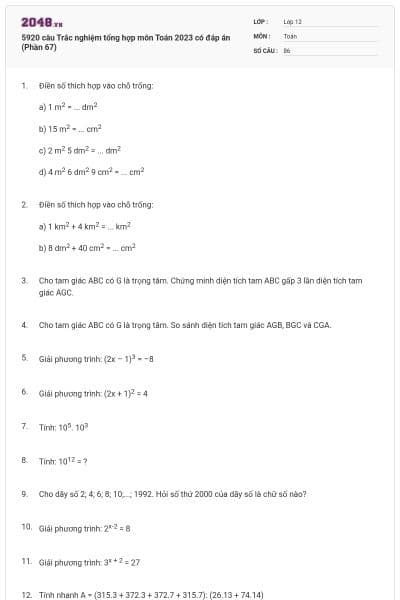 5920 câu Trắc nghiệm tổng hợp môn Toán 2023 có đáp án (Phần 67)